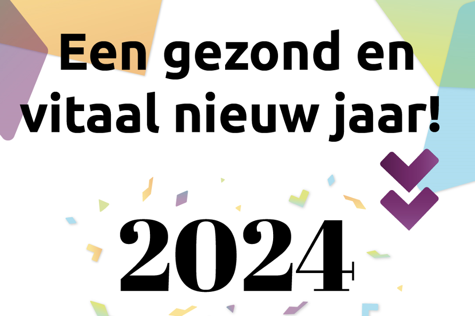 Een gezond en vitaal nieuw jaar!